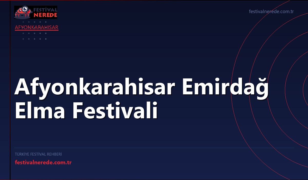 Afyonkarahisar Emirdağ Elma Festivali