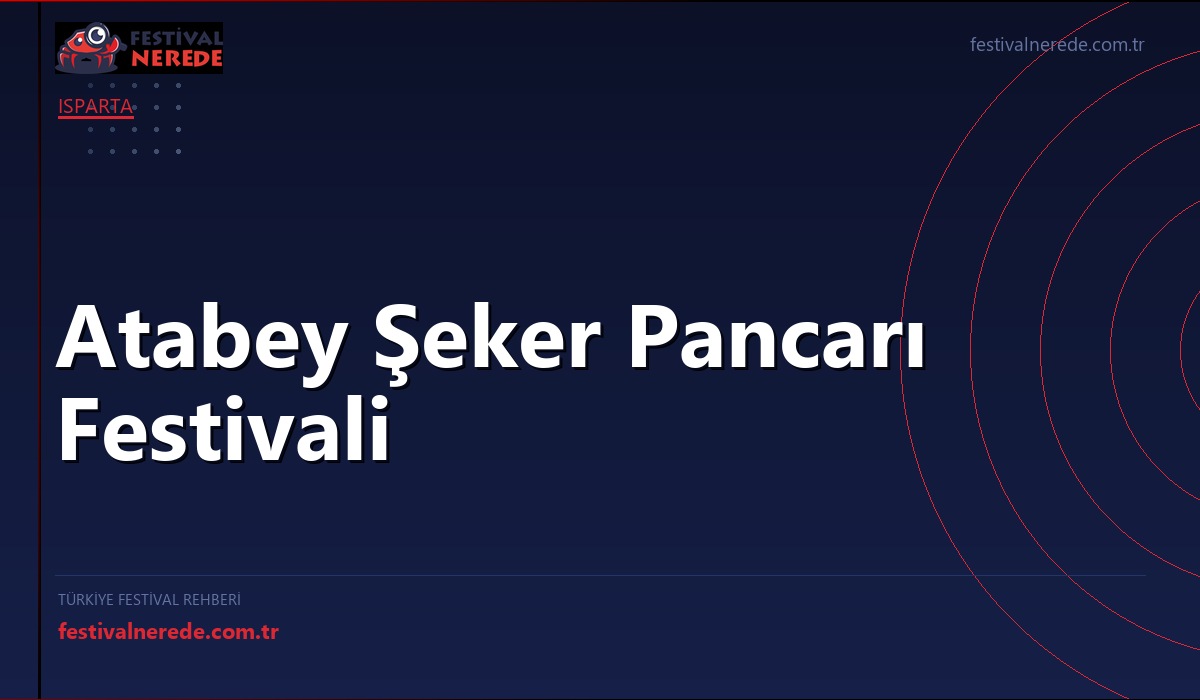 Atabey Şeker Pancarı Festivali