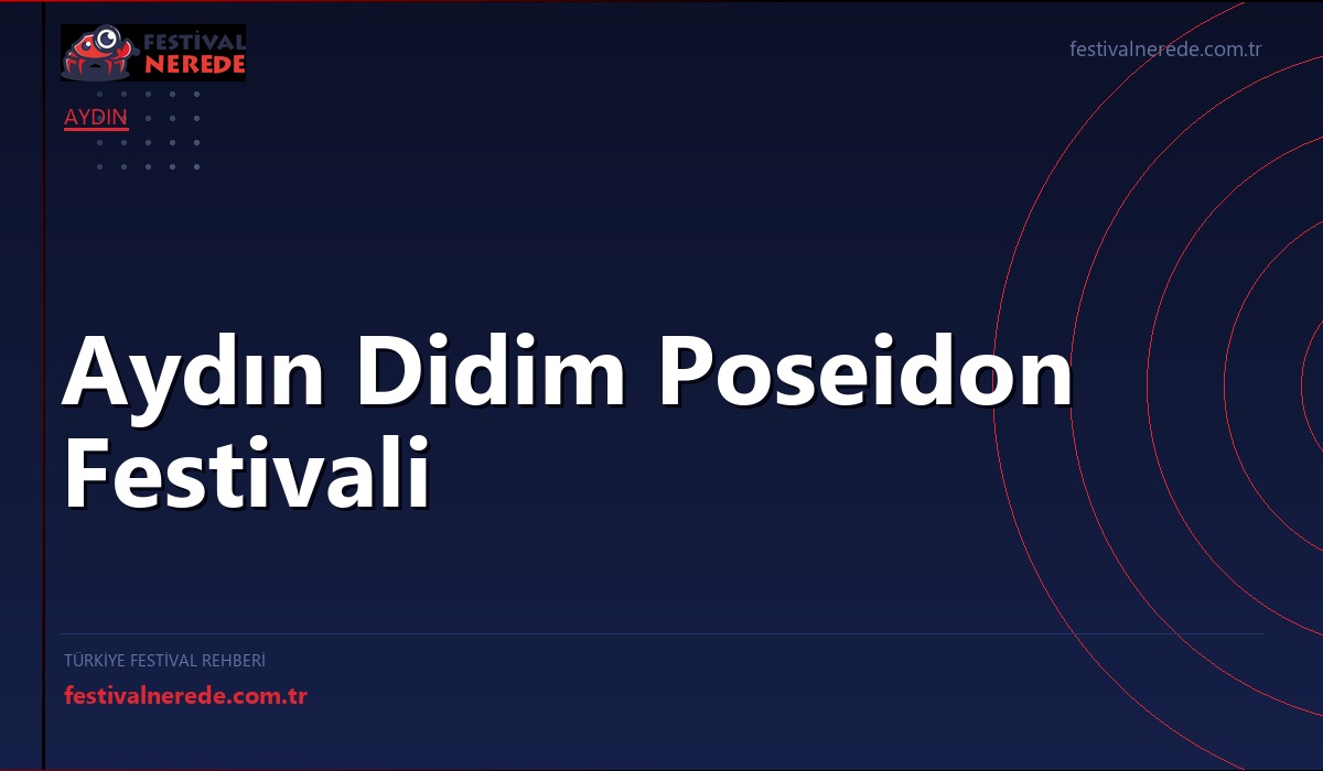 Aydın Didim Poseidon Festivali