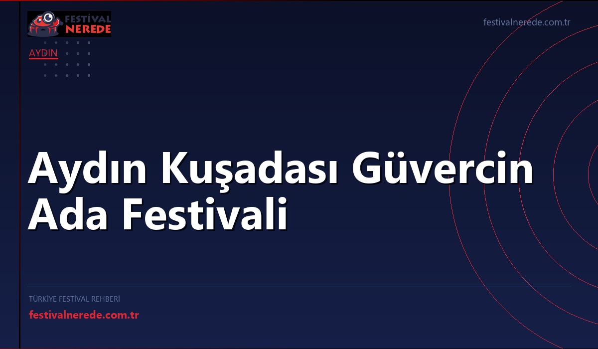 Aydın Kuşadası Güvercin Ada Festivali