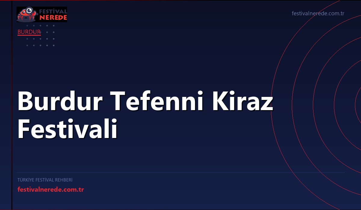 Burdur Tefenni Kiraz Festivali