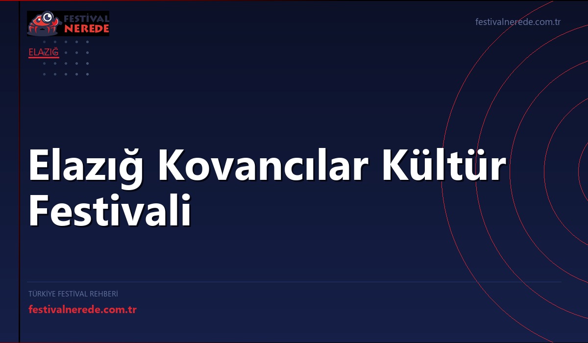 Elazığ Kovancılar Kültür Festivali