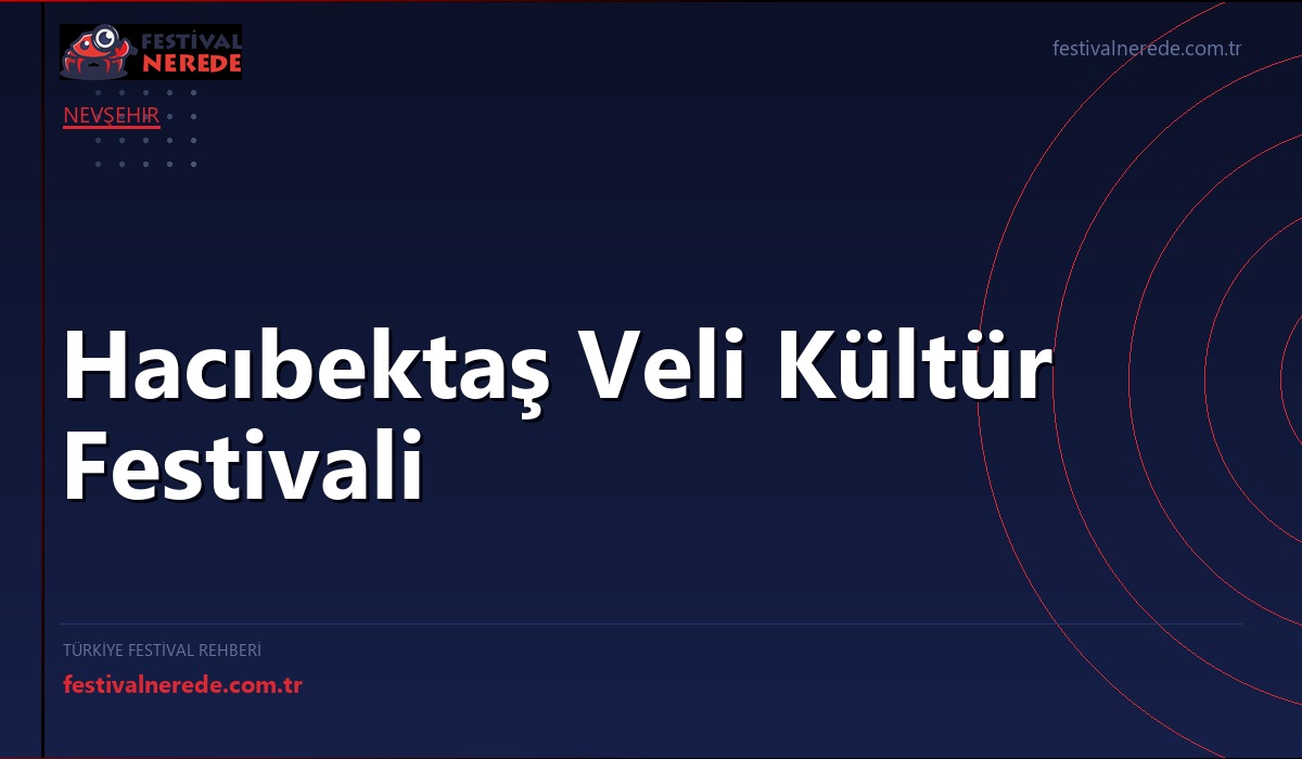 Hacıbektaş Veli Kültür Festivali