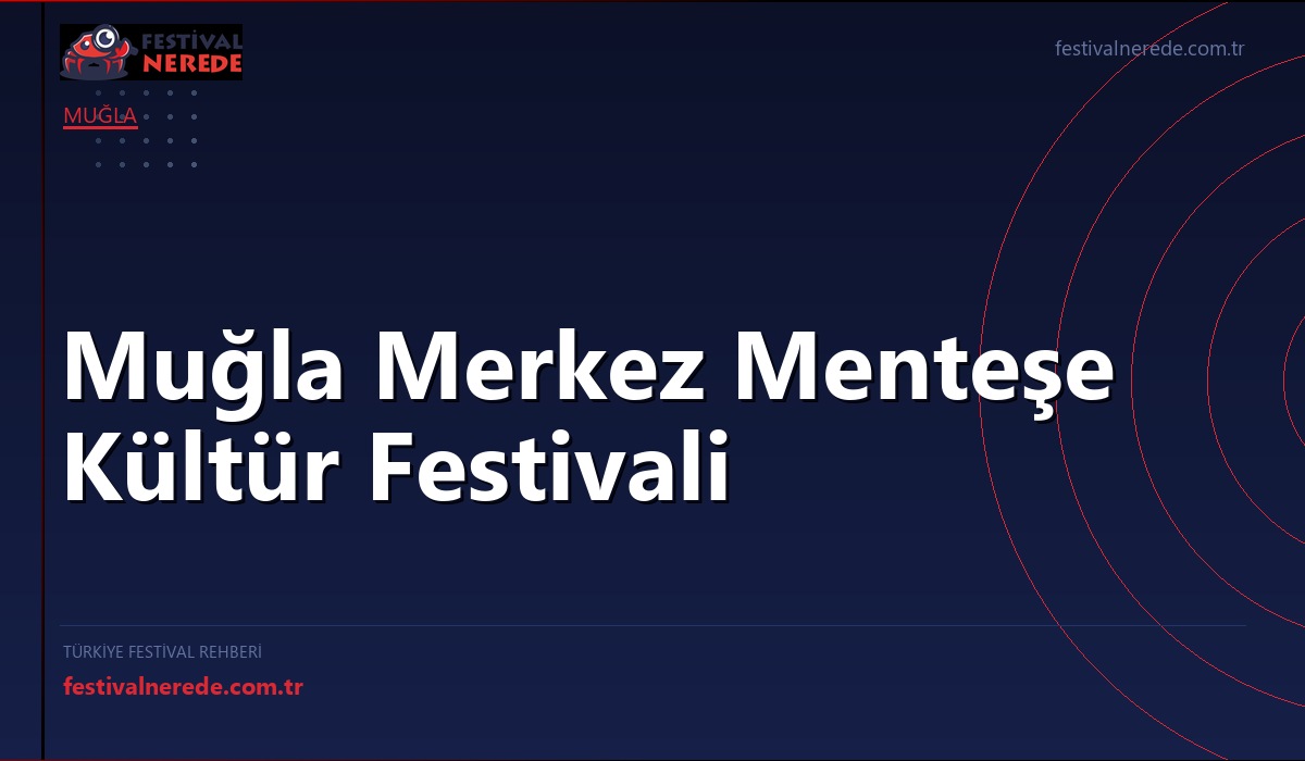 Muğla Merkez Menteşe Kültür Festivali