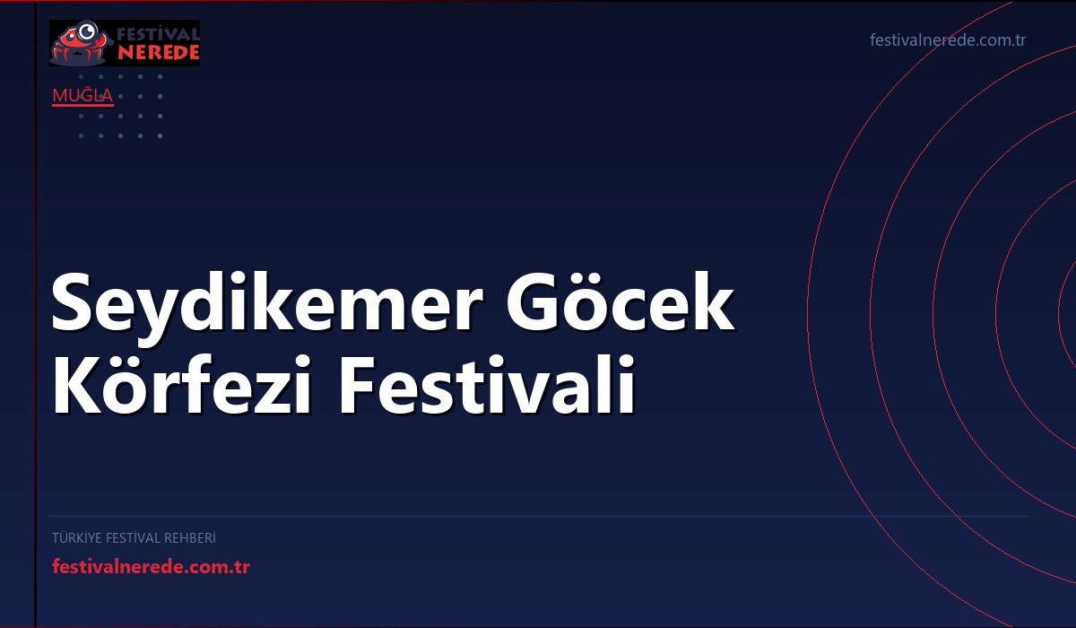 Seydikemer Göcek Körfezi Festivali