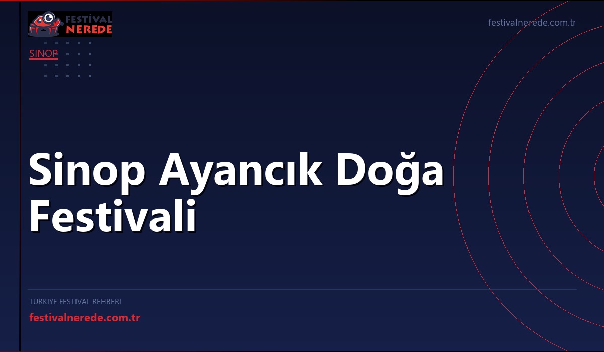 Sinop Ayancık Doğa Festivali