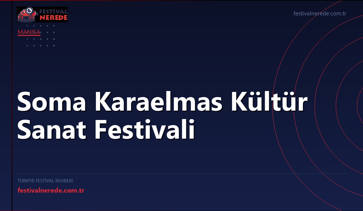 Soma Karaelmas Kültür Sanat Festivali