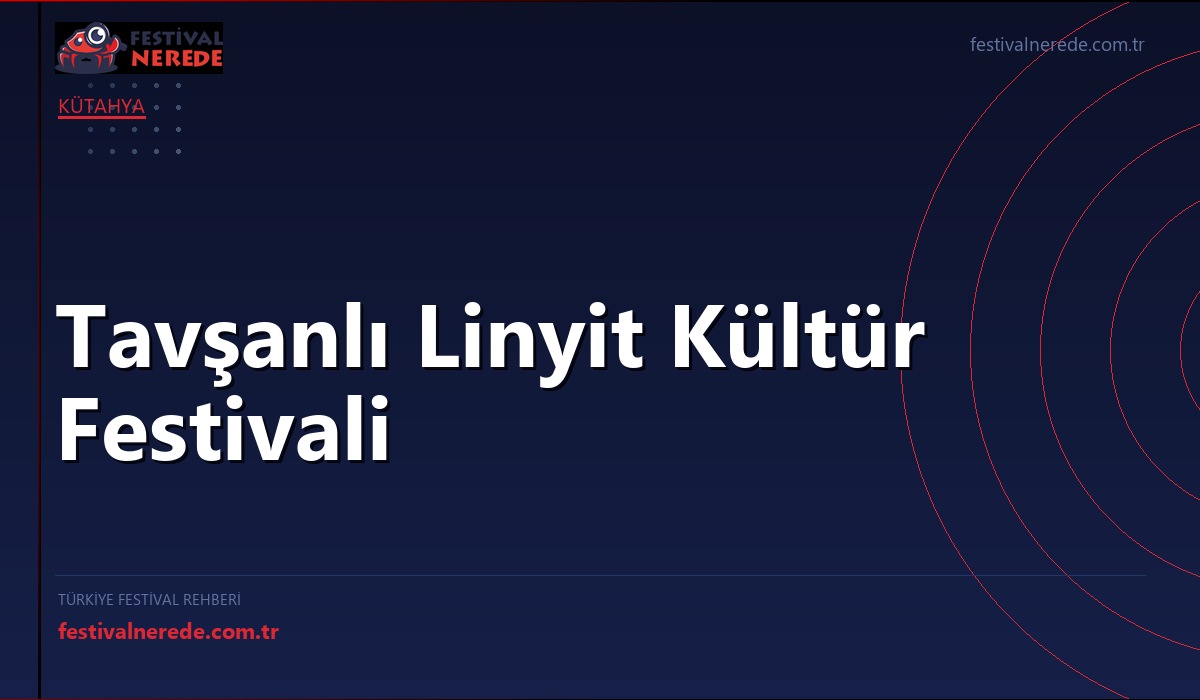 Tavşanlı Linyit Kültür Festivali