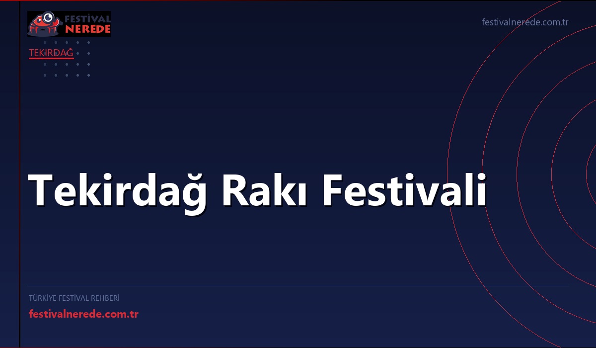 Tekirdağ Rakı Festivali