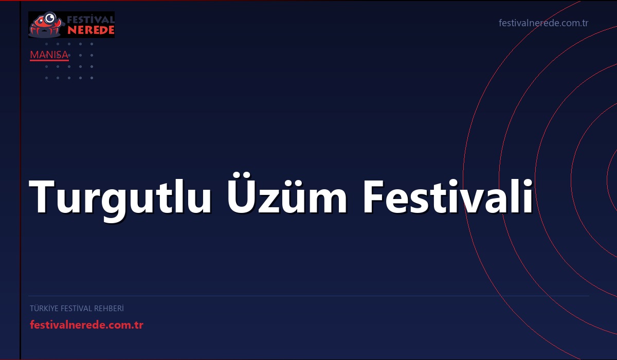 Turgutlu Üzüm Festivali